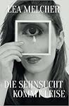 ‎Die Sehnsucht ko...