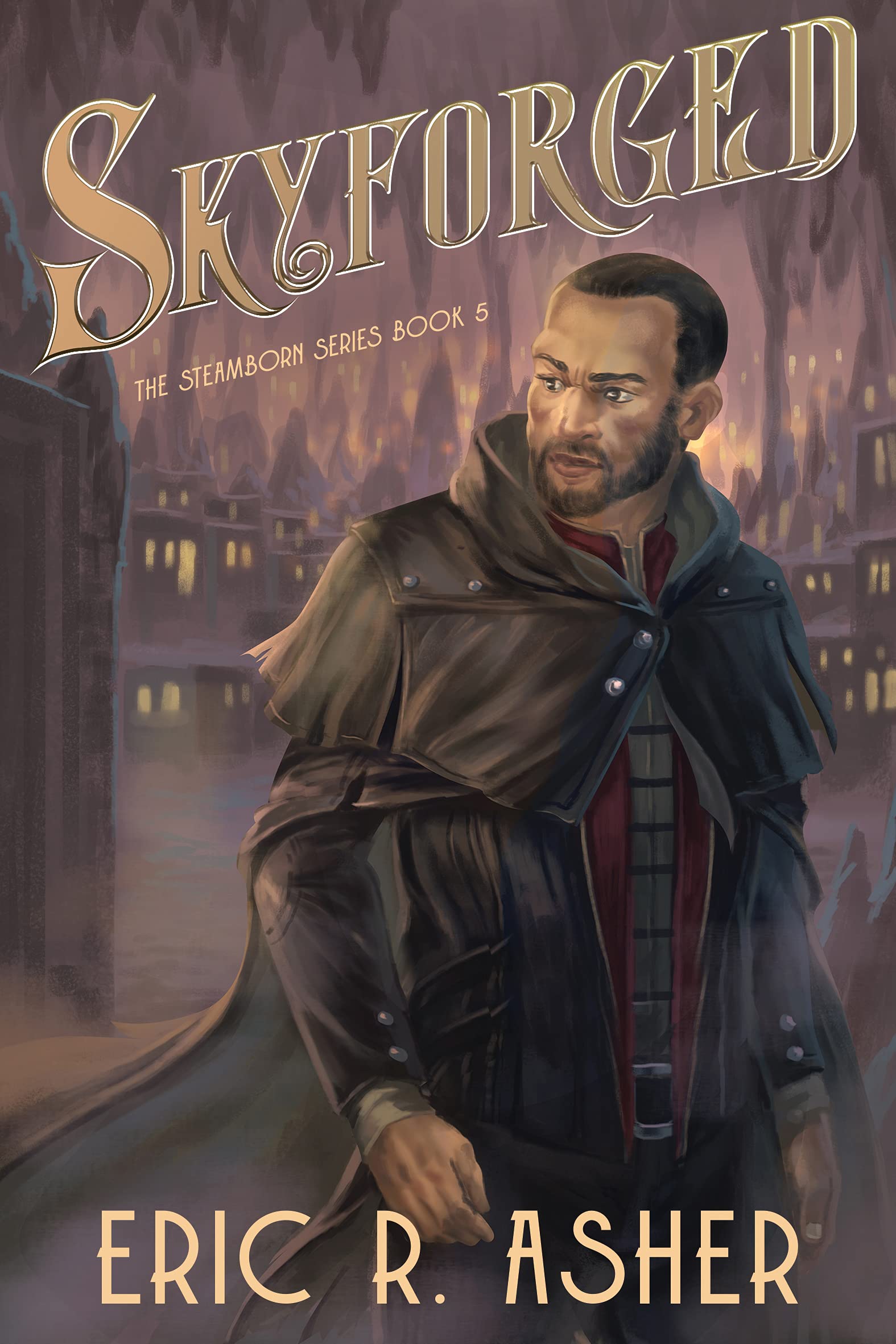 Skyforged (Steamborn, #5)