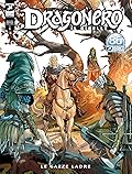Dragonero Il Ribelle n. 21: Le gazze ladre