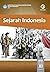 Sejarah Indonesia, SMA/SMK/MA/MAK Kelas XI Semester 2 by Sardiman AM
