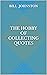 The Hobby of Collecting Quotes