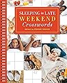 Sleeping in Late Weekend Crosswords by Stanley Newman