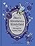 Alice's Adventures in Wonderland and Through the Looking-Glass by Lewis Carroll