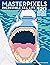Masterpixels: Incredible Sea Life: 120 Secret Coloring Patterns