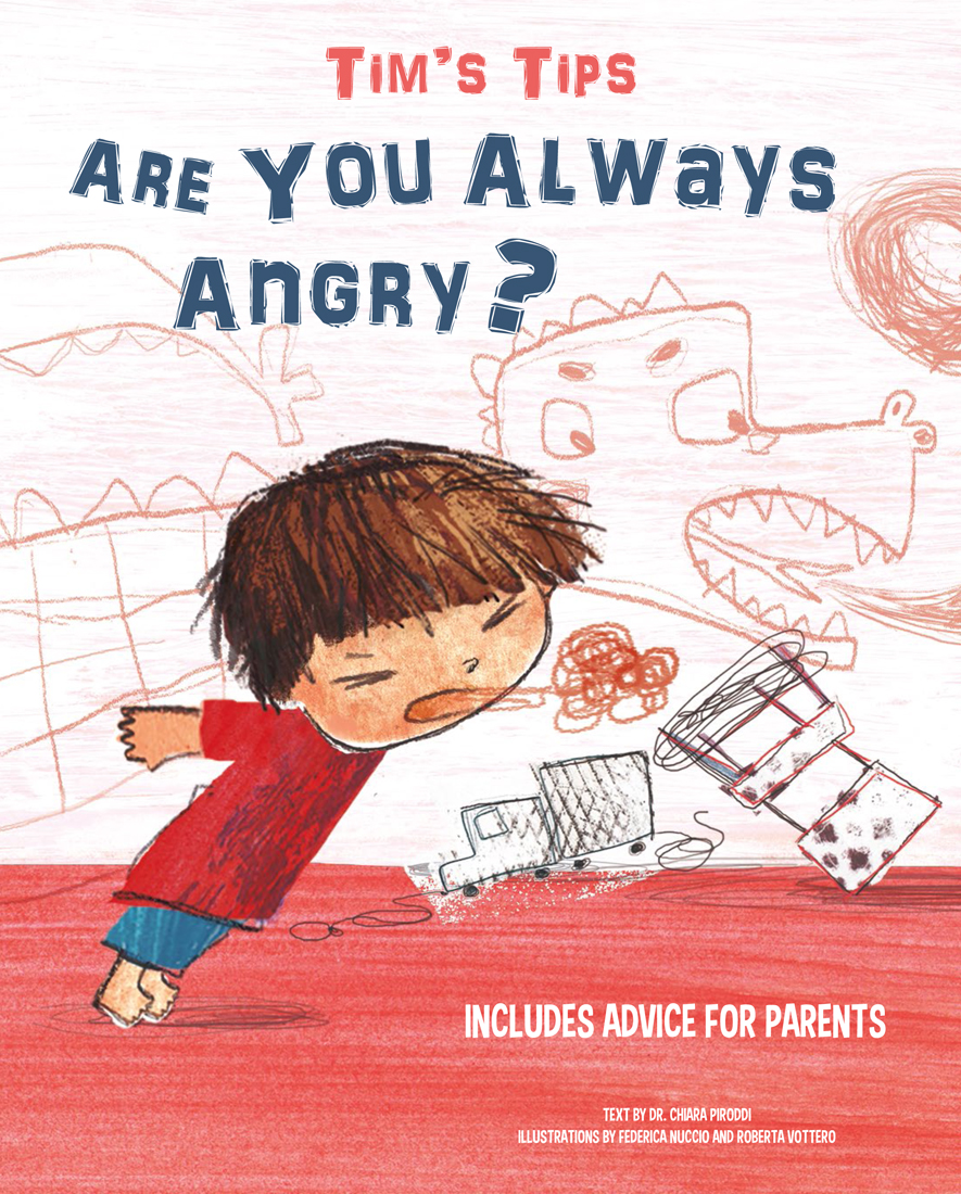 Tim's Tips: Are You Always Angry? (Hardcover)