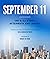September 11: The 9/11 Story, Aftermath and Legacy