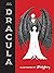 Dracula Collector's Special Edition (Deluxe Illustrated Classics) by Bram Stoker