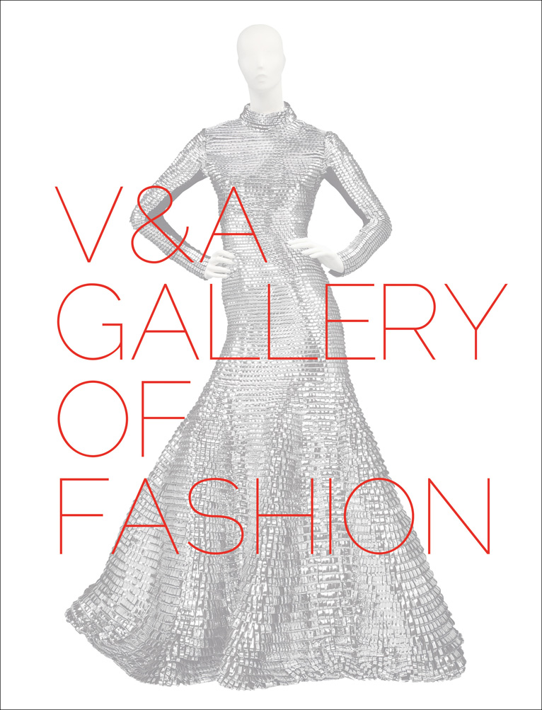 V&A Gallery of Fashion: Revised Edition