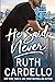 He Said Never (The Lost Corisis, #2) by Ruth Cardello
