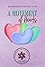 A Movement of Hearts by Alisa Hope Wagner