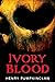 Ivory Blood