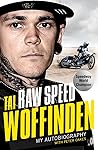 Raw Speed: The Au...