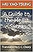 A Guide to the Heart Sutra: Translated by J. C. Cleary