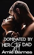 Dominated By Her Stepdad (Family Playtime)