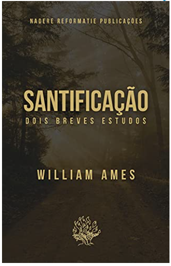Santificação Dois Breves Estudos