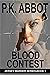 Blood Contest: A Story of P...