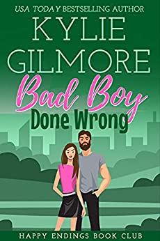 Bad Boy Done Wrong (Happy Endings Book Club #5)