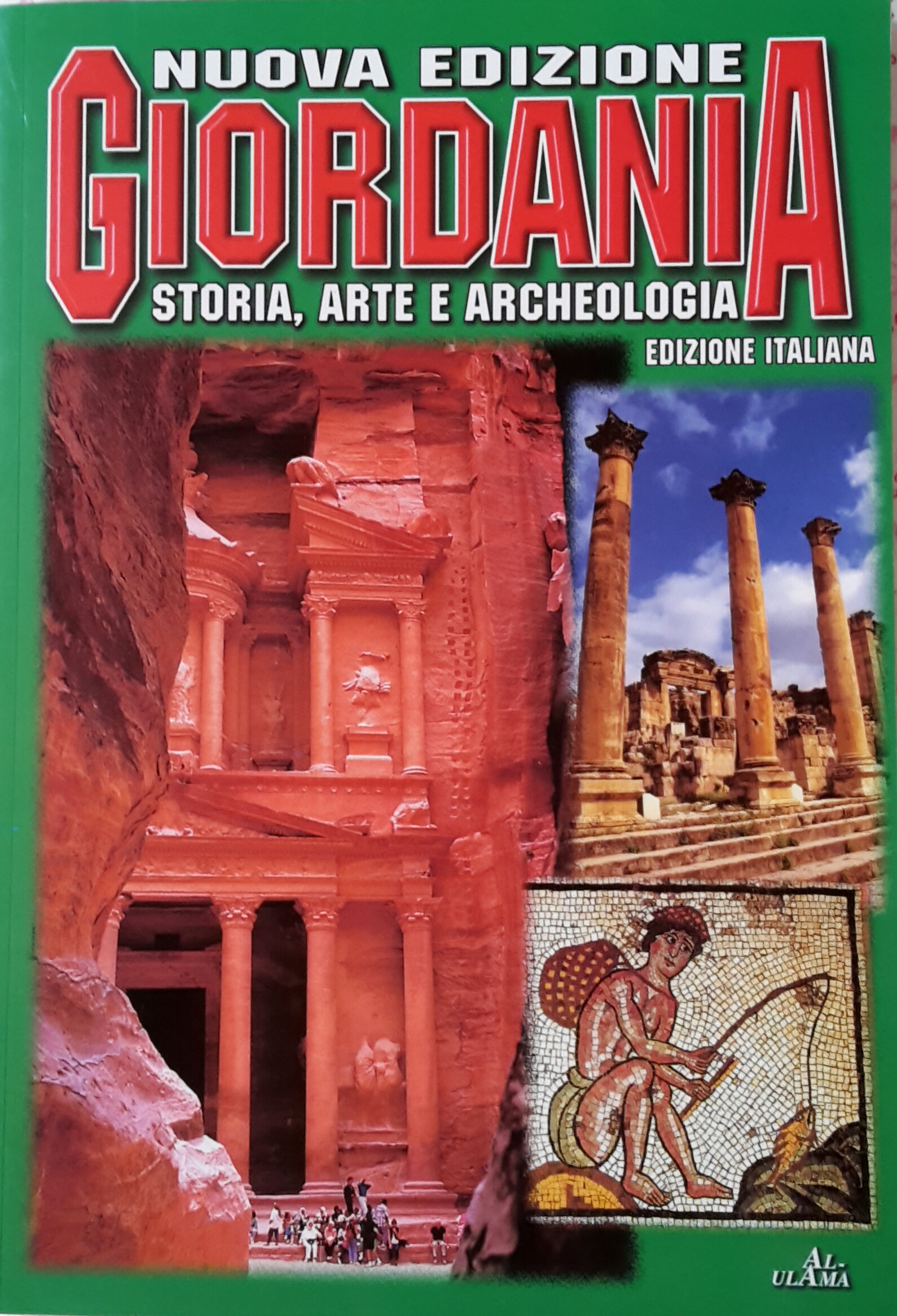 Giordania. Storia, arte e archeologia