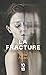La Fracture