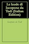 Le laude di Iacop...