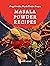Masala Powder Recipes: Many...