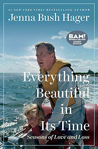 Everything Beautiful in Its Time: Seasons of Love and Loss - Signed / Autographed Copy