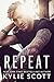 Repeat (Larsen Bros #1)