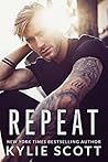 Repeat by Kylie Scott