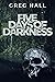 Five Days of Darkness by Greg Hall