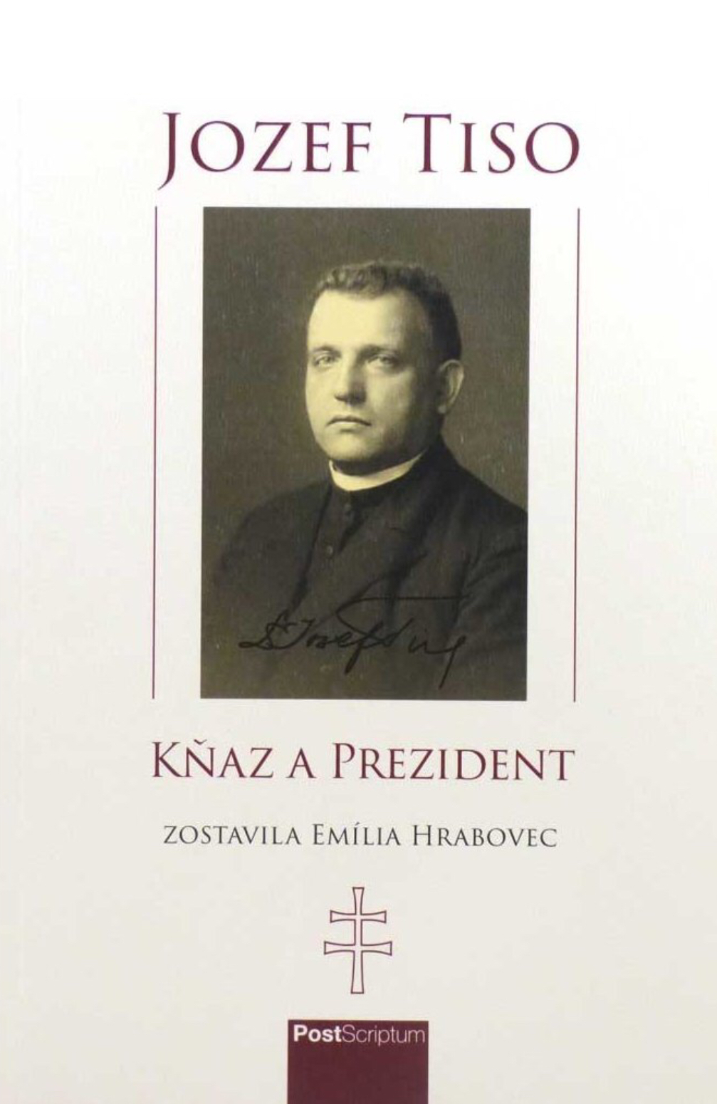 Jozef Tiso - kňaz a prezident