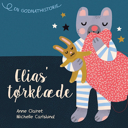 Elias' tørklæde - en godnathistorie (Board book)