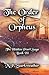 The Order of Orpheus: The H...