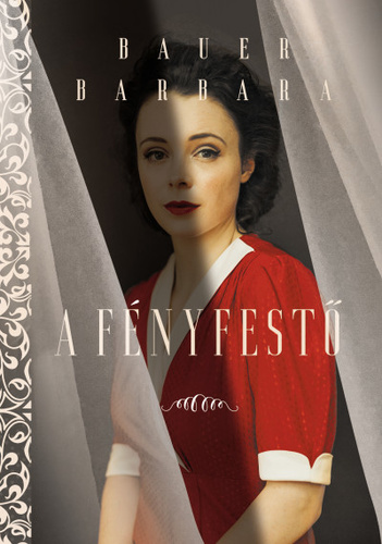 A fényfestő (Hardcover)