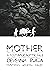 Mother: A Post Apocalyptic ...