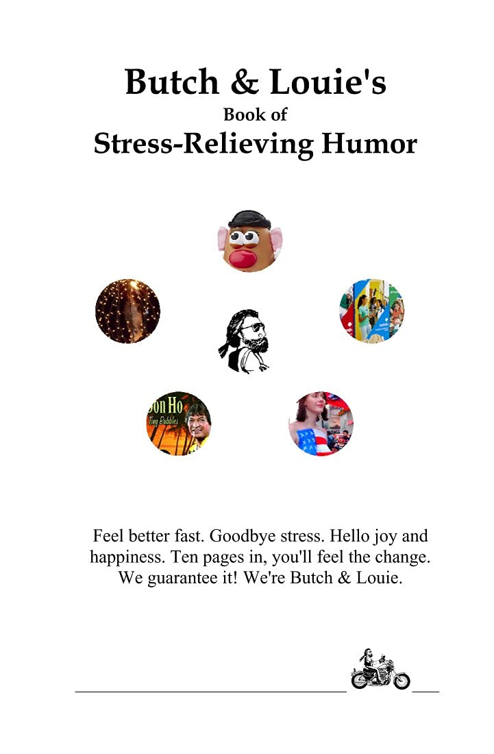 Butch & Louie's Book of Stress-Relieving Humor: Feel Better Fast (Kindle Edition)