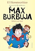 Max Burbuja 2 - Robar está fatal