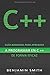 C ++: Guía avanzada para aprender a programar en C ++ de forma eficaz