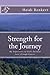 Strength for the Journey: My Experience of God's Faithful Love through Cancer