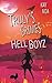 Hell Boyz (Truly's Crimes, #3)