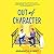 Out of Character (True Colors, #2)