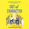 Out of Character by Annabeth Albert
