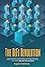 The DeFi Revolution: What You Need to Know About How Decentralized Finance and Blockchain Technology Are Disrupting the World, and How You Can Profit
