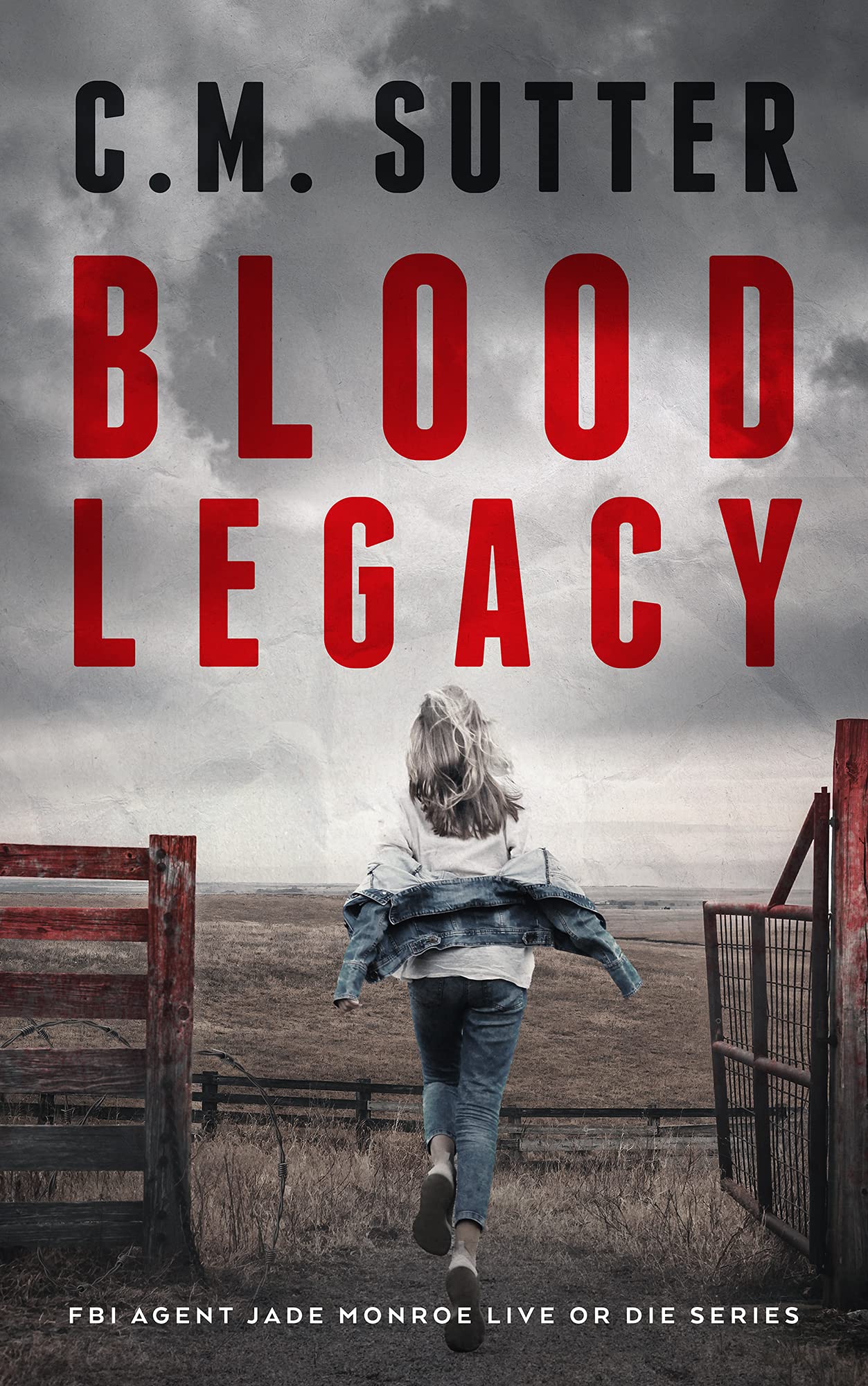 Blood Legacy (FBI Agent Jade Monroe: Live or Die, #4)