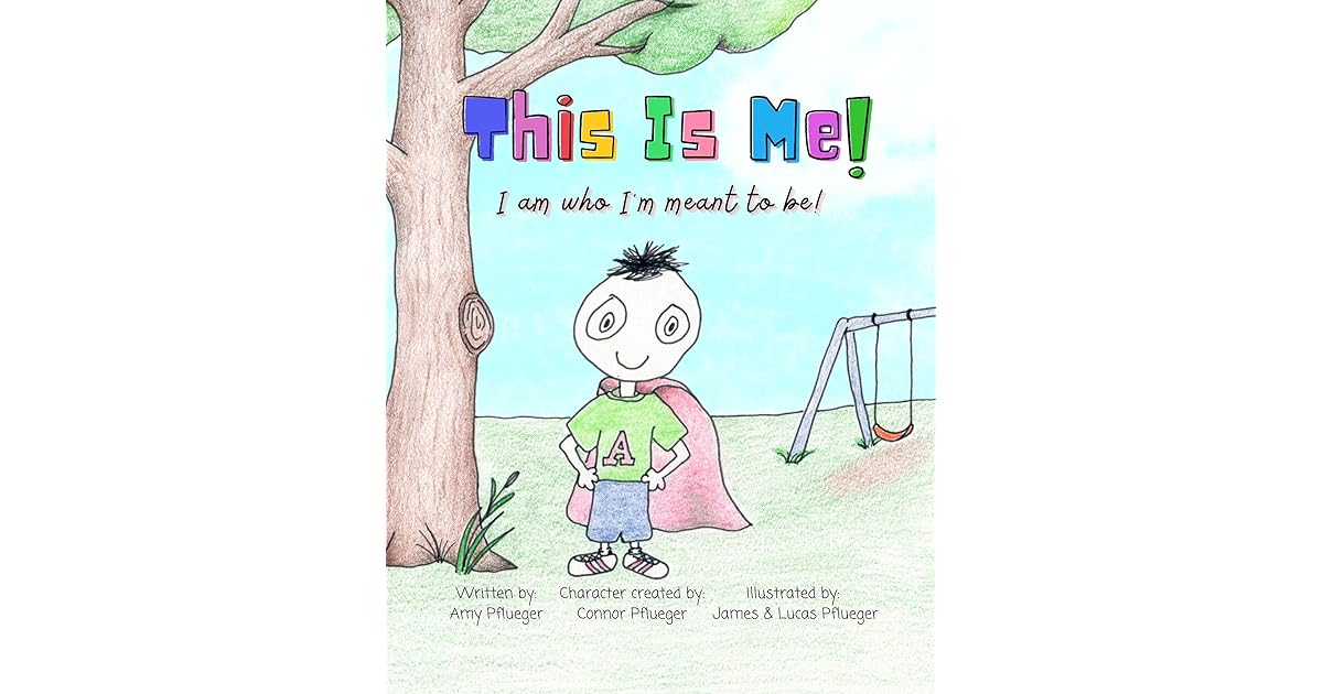 This Is Me! I am who I'm meant to be! Autism book for children, kids