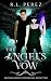 The Angel's Vow (Bloodcaster Chronicles, #2)