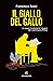 Il giallo del gallo