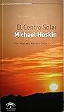 El Centro Solar Michael Hoskin