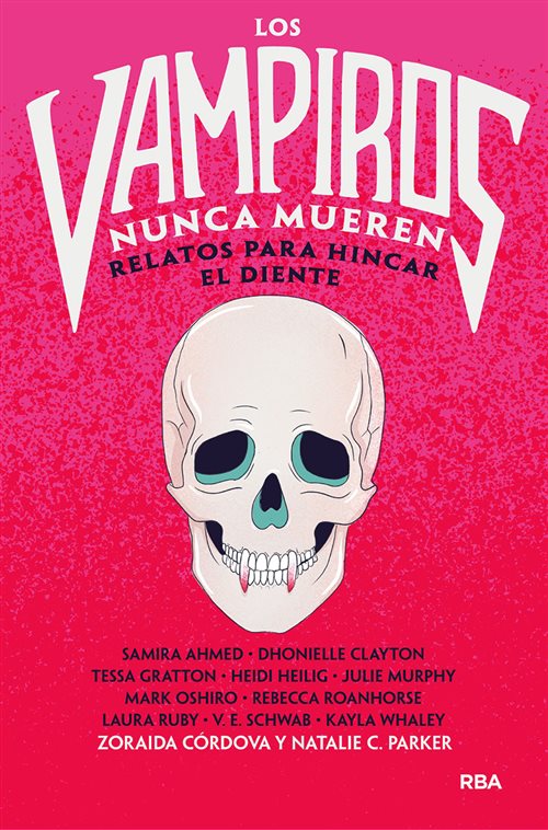 Portada de Los vampiros nunca mueren, de Zoraida Córdova