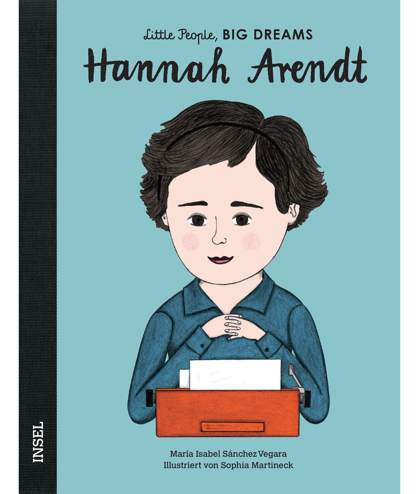 Hannah Arendt (Little People, Big Dreams)