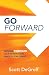 Go Forward - Moving Forward as a Generation Wholly for Christ